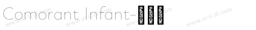 Comorant Infant字体转换